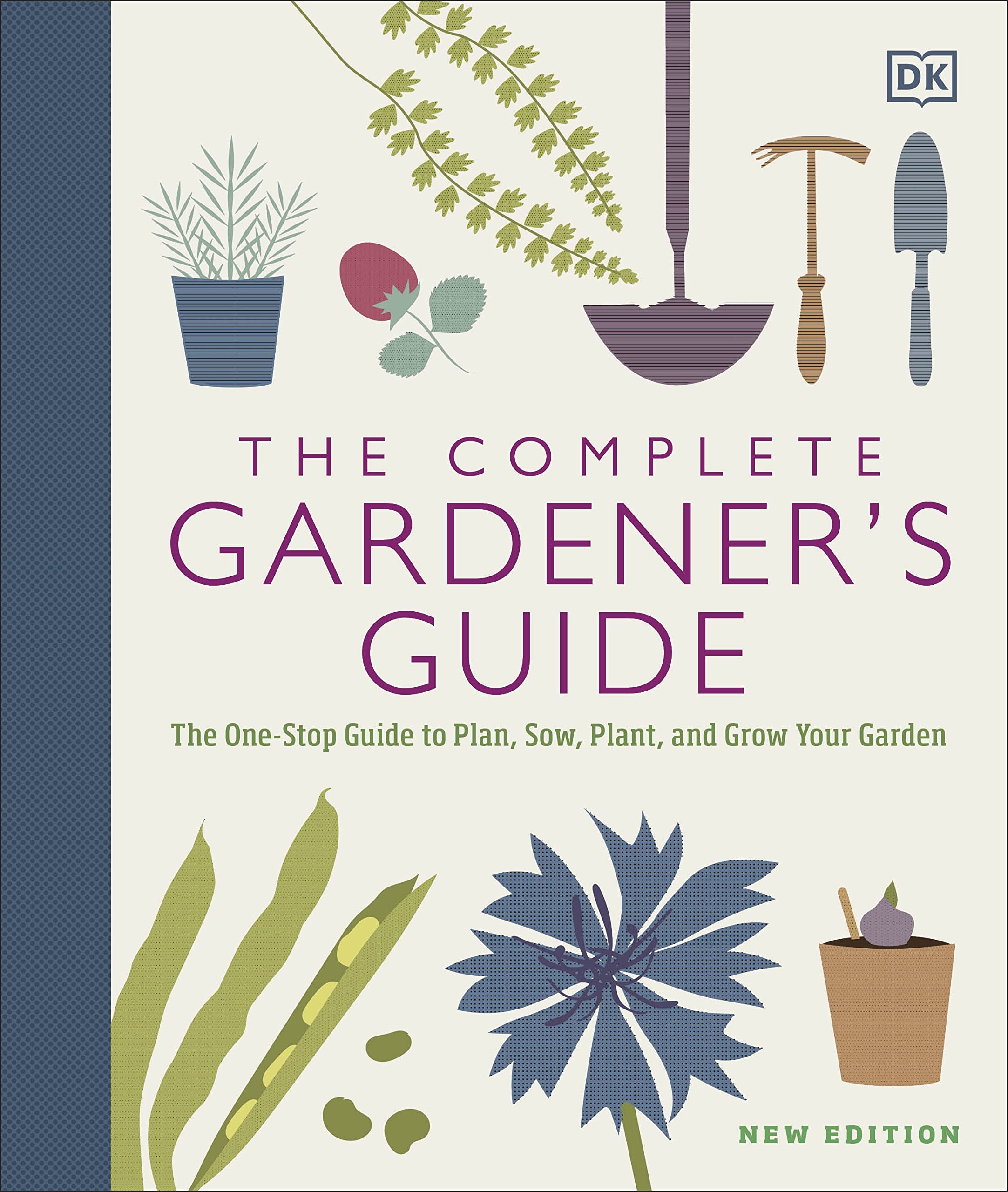 The Complete Gardener's Guide